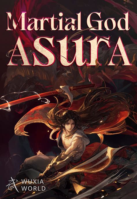 martial god asura novel wiki|Cultivation Ranks .
